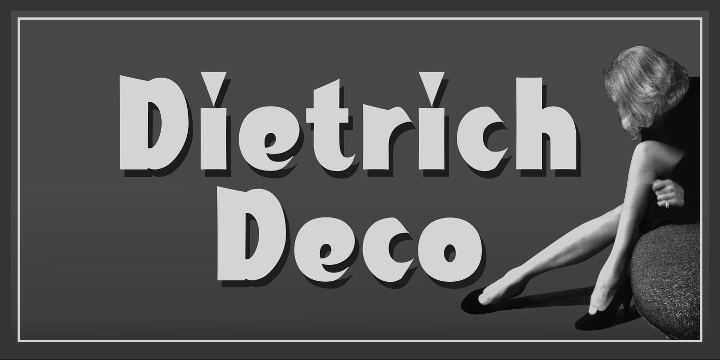 Ejemplo de fuente Dietrich Deco Bold